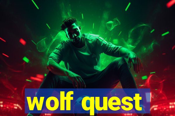 wolf quest